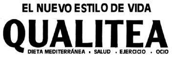 Imagen de EL NUEVO ESTILO DE VIDA QUALITEA, DIETA MEDITERRANEA, SALUD, EJERCICIO, OCIO