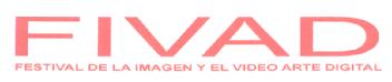 Imagen de FIVAD FESTIVAL DE LA IMAGEN Y EL VIDEO ARTE DIGITAL