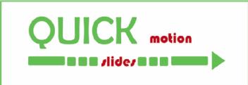 Imagen de QUICK MOTION SLIDES