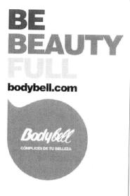 Imagen de BE BEAUTY FULL BODYBELL.COM BODYBELL COMPLICES DE TU BELLEZA