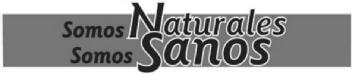Imagen de SOMOS NATURALES SOMOS SANOS
