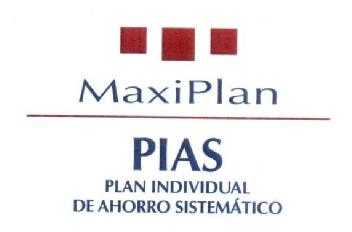 Imagen de MAXIPLAN PIAS PLAN INDIVIDUAL DE AHORRO SISTEMATICO