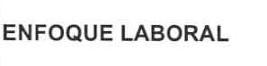 Imagen de ENFOQUE LABORAL