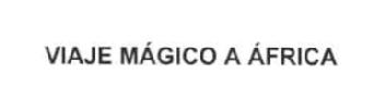 Imagen de VIAJE MAGICO A AFRICA