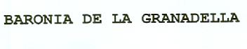 Imagen de BARONIA DE LA GRANADELLA