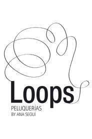 Imagen de LOOPS PELUQUERIAS BY ANA SEGUI