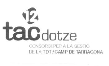 Imagen de 12 TAC DOTZE CONSORCI PER A LA GESTIO DE LA TDT/CAMP DE TARRAGONA