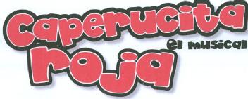 Imagen de CAPERUCITA ROJA EL MUSICAL