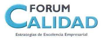 Imagen de FORUM CALIDAD ESTRATEGIAS DE EXCELENCIA EMPRESARIAL
