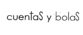 Imagen de CUENTAS Y BOLAS