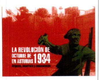Imagen de LA REVOLUCION DE OCTUBRE DE 1934 EN ASTURIAS. ORIGENES, DESARROLLO Y CONSECUENCIAS