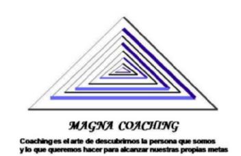 Imagen de MAGNA COACHING COACHING ES EL ARTE DE DESCUBRIRNOS LA PERSONA QUE SOMOS Y LO QUE QUEREMOS HACER PARA ALCANZAR NUESTRAS PROPIAS METAS