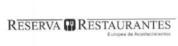 Imagen de RESERVA RESTAURANTES EUROPEA DE ACONTECIMIENTOS
