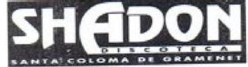 Imagen de SHADON DISCOTECA SANTA COLOMA DE GRAMENET