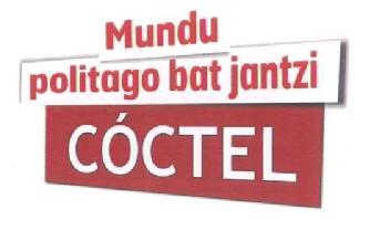 Imagen de COCTEL MUNDU POLITAGO BAT JANTZI