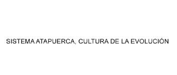 Imagen de SISTEMA ATAPUERCA, CULTURA DE LA EVOLUCION