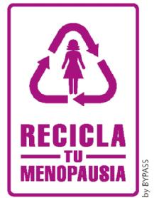Imagen de RECICLA TU MENOPAUSIA BY BYPASS
