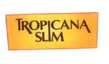 Imagen de TROPICANA SLIM