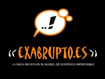 Imagen de ..! EXABRUPTO.ES LA UNICA REVISTA EN EL MUNDO, DE CONTENIDO IMPREVISIBLE
