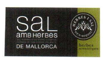 Imagen de SAL AMB HERBES SAL MARINA D'ES TRENC CAMPOS HERBES DE CAN COSME FELANITX DE MALLORCA HERBES I SAL DE'N MIQUEL HERBES AROMATIQUES
