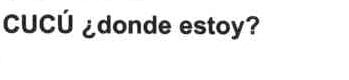 Imagen de CUCU ¿DONDE ESTOY?