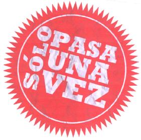 Imagen de SOLO PASA UNA VEZ