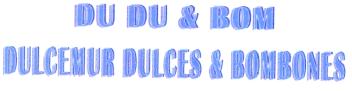 Imagen de DU DU & BOM DULCEMUR DULCES & BOMBONES