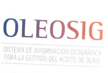 Imagen de OLEOSIG SISTEMA DE INFORMACION GEOGRAFICA PARA LA GESTION DEL ACEITE DE OLIVA