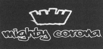 Imagen de MIGHTY CORONA