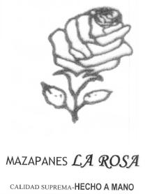 Imagen de MAZAPANES LA ROSA CALIDAD SUPREMA - HECHO A MANO
