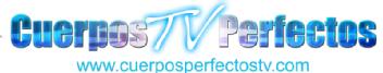 Imagen de CUERPOS TV PERFECTOS WWW.CUERPOSPERFECTOSTV.COM