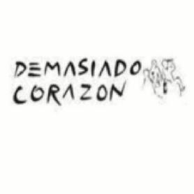 Imagen de DEMASIADO CORAZON