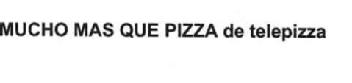 Imagen de MUCHO MAS QUE PIZZA DE TELEPIZZA