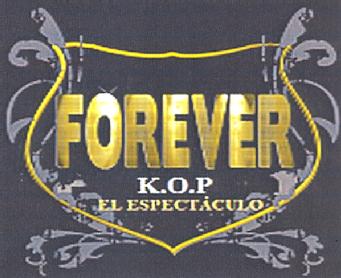 Imagen de FOREVER KOP EL ESPECTACULO