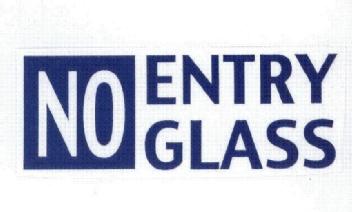 Imagen de NO ENTRY GLASS