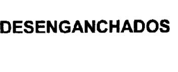 Imagen de DESENGANCHADOS
