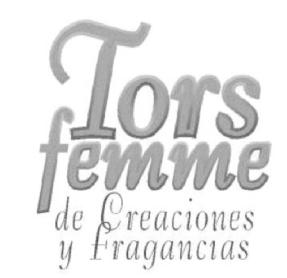 Imagen de TORS FEMME DE CREACIONES Y FRAGANCIAS