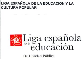 Imagen de LIGA ESPAÑOLA DE LA EDUCACION Y LA CULTURA POPULAR LIGA ESPAÑOLA DE LA EDUCACION DE UTILIDAD PUBLICA