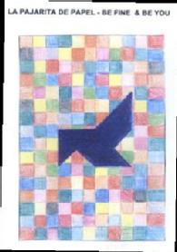 Imagen de LA PAJARITA DE PAPEL - BE FINE & BE YOU