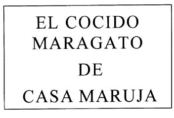 Imagen de EL COCIDO MARAGATO DE CASA MARUJA