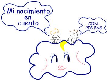 Imagen de MI NACIMIENTO EN CUENTO CON PIS PAS