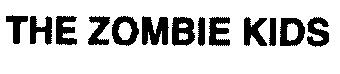 Imagen de THE ZOMBIE KIDS