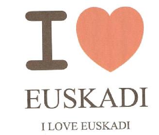 Imagen de I EUSKADI I LOVE EUSKADI