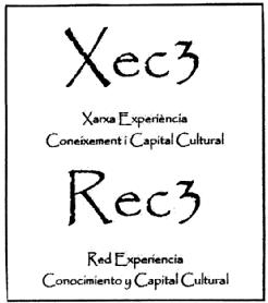 Imagen de XEC3 XARXA EXPERIENCIA CONEIXEMENT I CAPITAL CULTURAL REC3 RED EXPERIENCIA CONOCIMIENTO Y CAPITAL CULTURAL