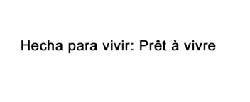 Imagen de HECHA PARA VIVIR: PRET A VIVRE