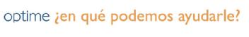 Imagen de OPTIME ¿EN QUE PODEMOS AYUDARLE?