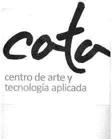 Imagen de CATA CENTRO DE ARTE Y TECNOLOGIA APLICADA