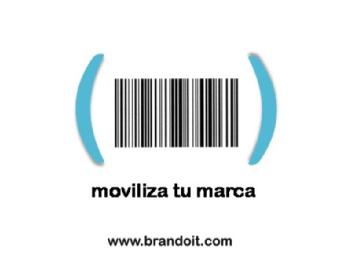 Imagen de MOVILIZA TU MARCA WWW.BRANDOIT.COM