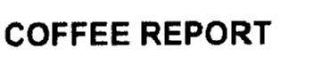 Imagen de COFFEE REPORT