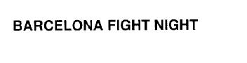 Imagen de BARCELONA FIGHT NIGHT